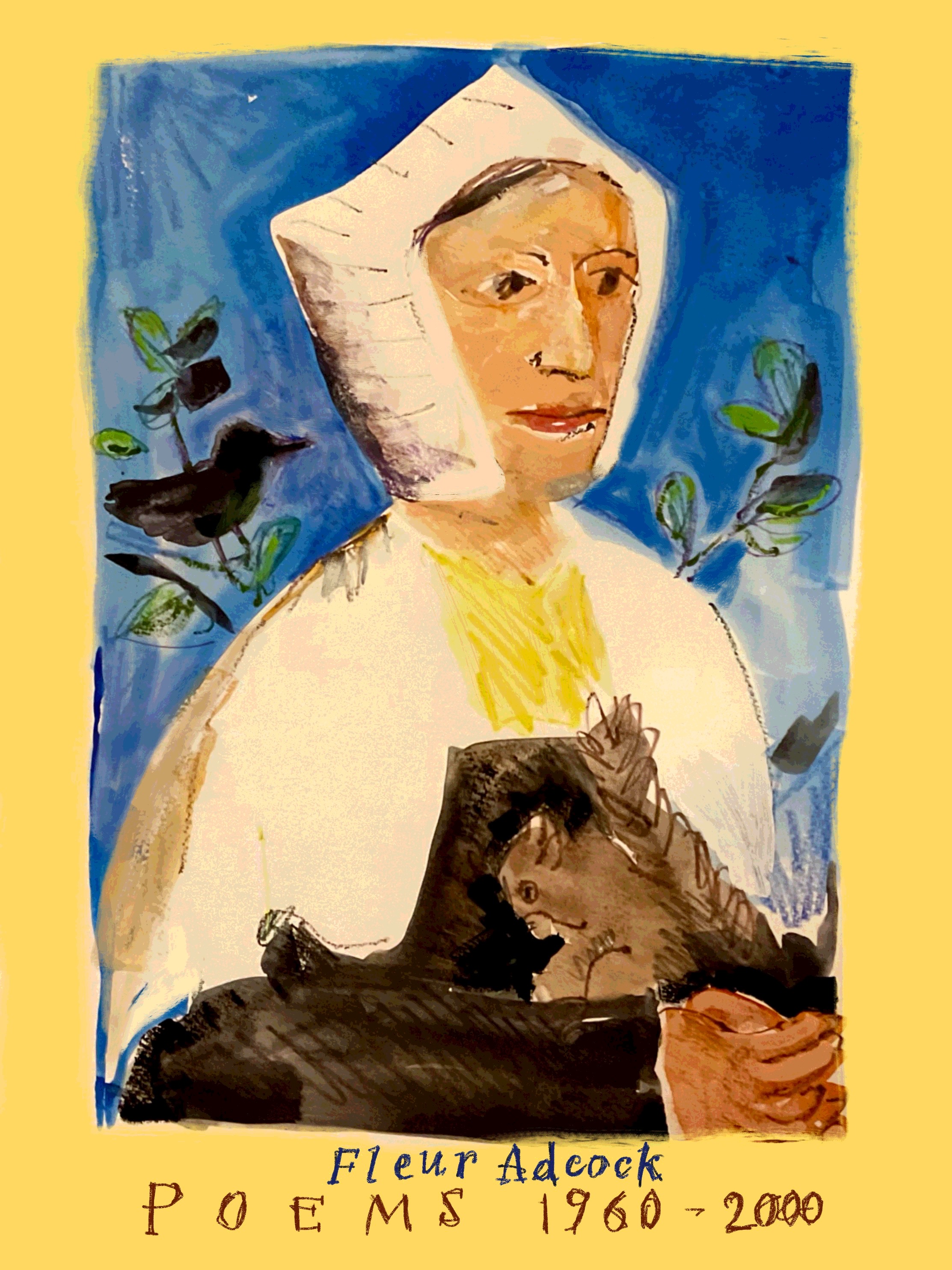 Digital drawing of book cover, with Tudor painting of a woman looking right, holding a squirrel, with blackbird behind her. Warm yellow border, with text "Fleur Adcock: Poems 1960-2000" 