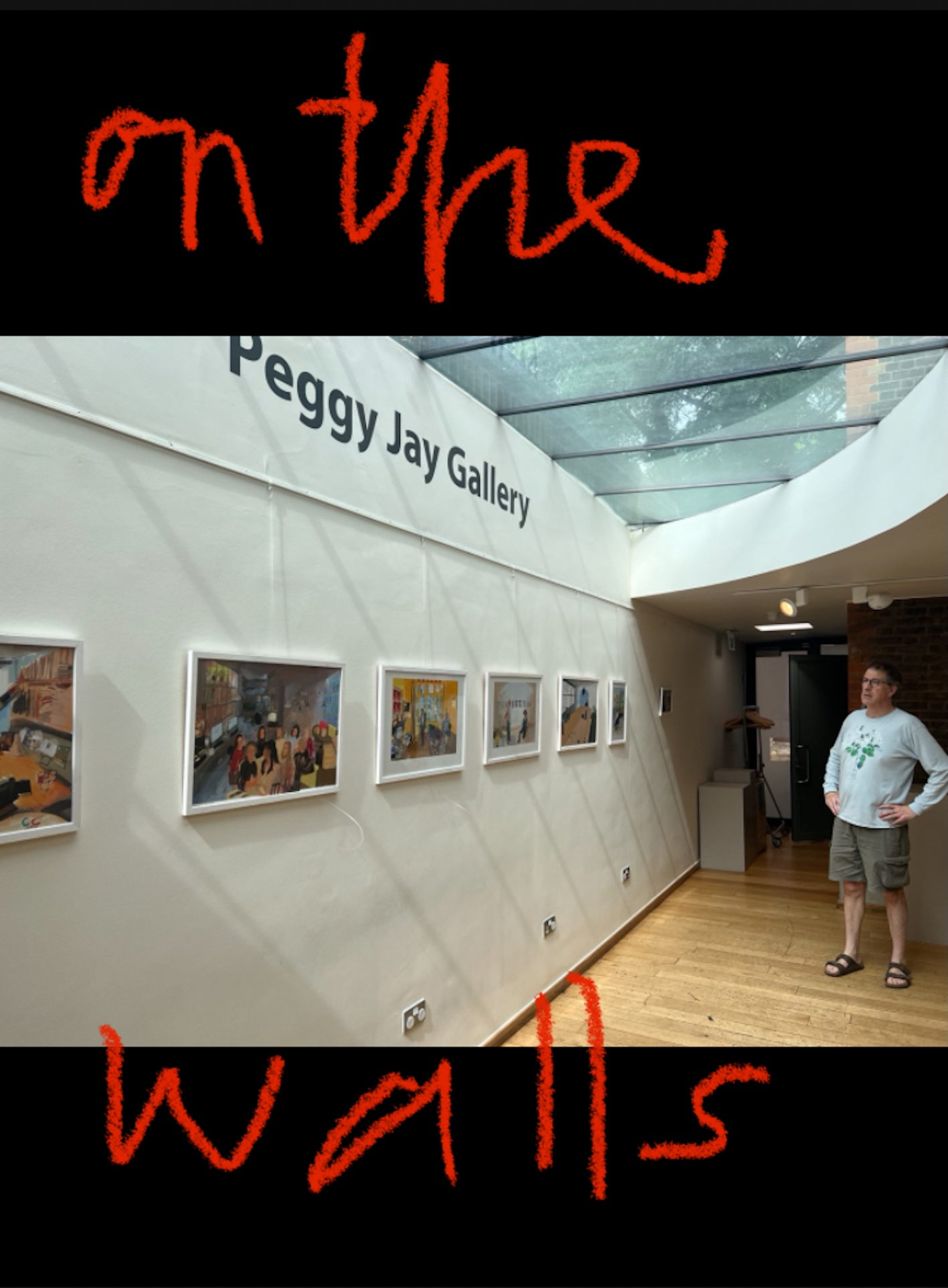 On the walls: the Peggy Jay Gallery with seven framed portraits hung in a line, JPF standing at the right with his hands on his hips, looking at them On the walls: the Peggy Jay Gallery with seven framed portraits hung in a line, JPF standing at the right with his hands on his hips, looking at them
